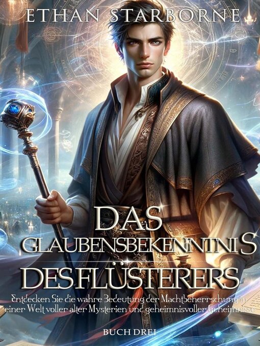 Title details for Das Glaubensbekenntnis des Flüsterers 3/3 by Ethan Starborne - Available